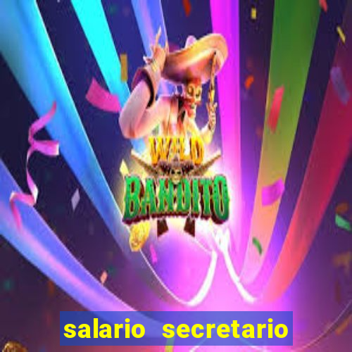 salario secretario de esportes